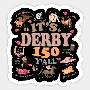 It's Derby 150 Yall 150th Horse Racing KY Derby Day Sticker